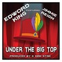 Under the Big Top (feat. Jimmie Reign)