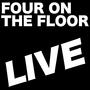 Four On The Floor Live (Live) [Explicit]