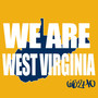 We Are West Virginia (Explicit)