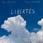 Libertés (feat. Deve Golitin & François Lemonnier)