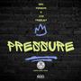 Pressure (feat. 808 Presley) [Explicit]