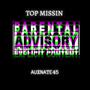 Top Missin Freestyle (Explicit)