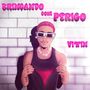 Brincando Com Perigo (Explicit)