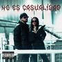 No es casualidad (Explicit)