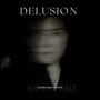 Delusion