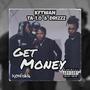 Get Money (feat. Ta-1.0 & Drizzz) [Explicit]