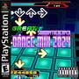 Dance Mix 2024 (Explicit)