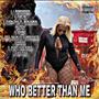 Who Better Than Me (Explicit)