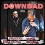 DOWNBAD (feat. BigTRXLL) [Explicit]