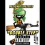 Double Step (feat. Designer Lifestyle) [Explicit]