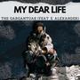 My dear life (feat. E. Alexander)