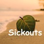 Sickouts