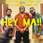 Hey Ma! (feat. Infante & Hanlet Paul)