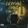 Everything Change (Explicit)