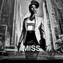 Miss Independent (feat. OG Bellaire) [Explicit]