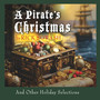 Rick Sowash: A Pirate's Christmas