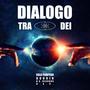 Dialogo tra Dei (feat. Solo Pampero) [Explicit]