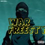 War Freestyle (Explicit)