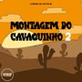 Montagem Do Cavaquinho 2 (Explicit)