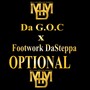 Optional (feat. Footwork Dasteppa)