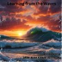 Learning from the Waves