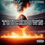 TOUCHDOWN (feat. Lu Hound) [Explicit]