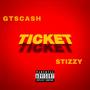 Ticket (feat. Stizzy) [Explicit]