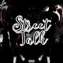 Street Talk (Explicit)