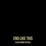 End Like This (Explicit)