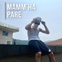 Mamm'ha Pare