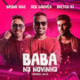 Baba na Novinha ''Câmera Lenta'' (Explicit)