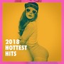 2018 Hottest Hits