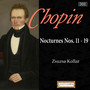 Chopin: Nocturnes Nos. 11 - 19