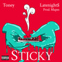 Sticky (feat. Latenight$) [Explicit]