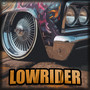 Lowrider (Explicit)