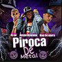 Piroca de Metal (feat. Mc Gw) (Brega Funk) [Explicit]