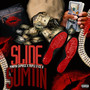 Slide Sumtin (Explicit)