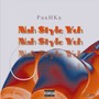 Nah Style Yuh - PaaHKa (Raw) July2024 Re-released