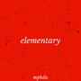 elementary (a collection of demos)