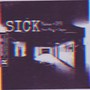 Sick