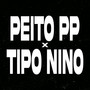 PEITO PP x TIPO NINO