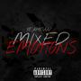 Mixed Emotions (EP) [Explicit]