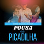 Pousa na Picadilha (Explicit)