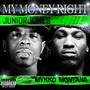 My Money Right (feat. Mykko Montana) - Single [Explicit]