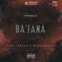 Ba'fana (Explicit)