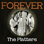 Forever The Platters