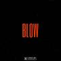 Blow (feat. Lil Maine) [Explicit]