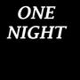 One Night (Explicit)