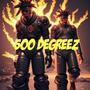 500 Degreez (Explicit)