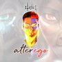 Alter Ego (Explicit)